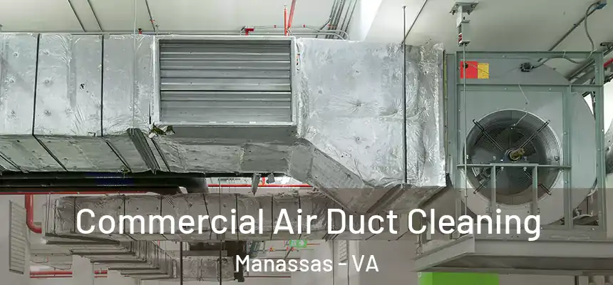  Commercial Air Duct Cleaning Manassas - VA