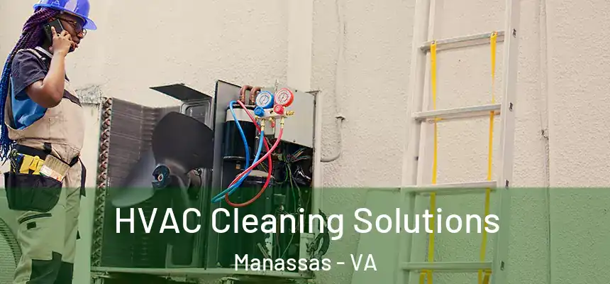  HVAC Cleaning Solutions Manassas - VA