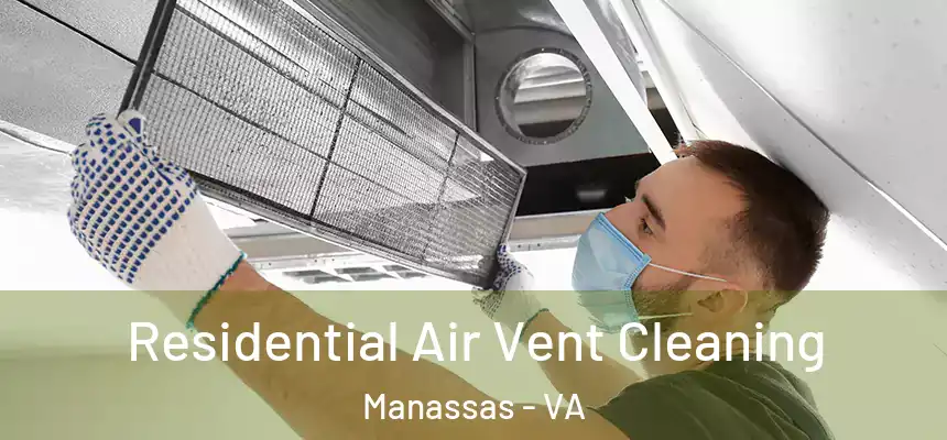  Residential Air Vent Cleaning Manassas - VA